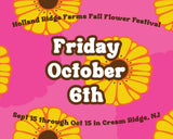 Fall Flower Festival - Friday 10/6