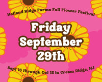Fall Flower Festival - Friday 9/29